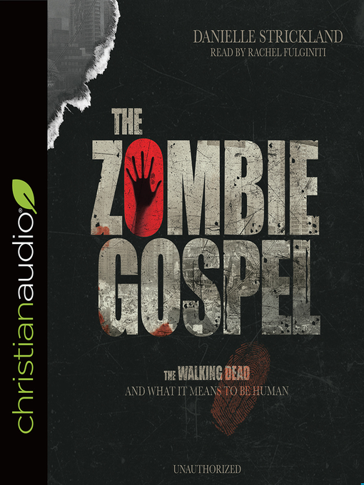 Title details for Zombie Gospel by Danielle Strickland - Available